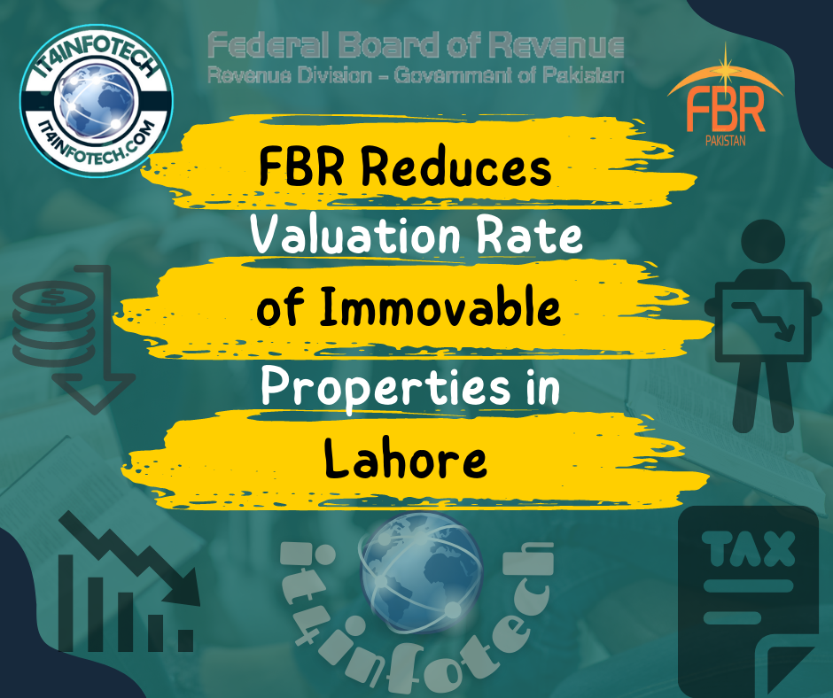 FBR Reduces Rates in Lahore