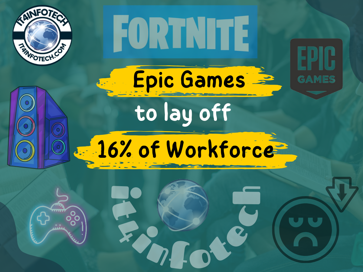 Epic Games reduces Workforce